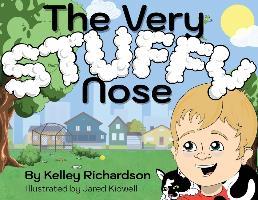 The Very Stuffy Nose - Kelley Richardson