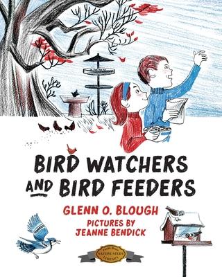 Bird Watchers and Bird Feeders - Glenn O. Blough