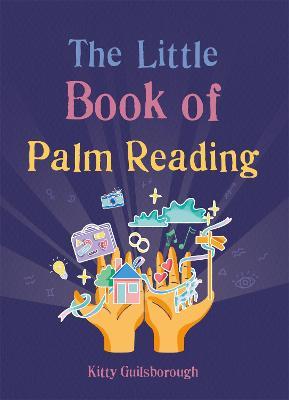 The Little Book of Palm Reading - Kitty Guilsborough