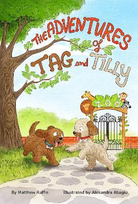 The Adventures of Tag and Tilly - Matthew Ruffle