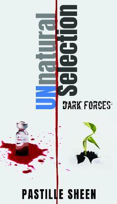 UNnatural Selection: Dark Forces - Pastille Sheen