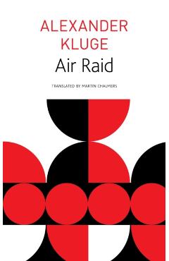 Air Raid - Alexander Kluge