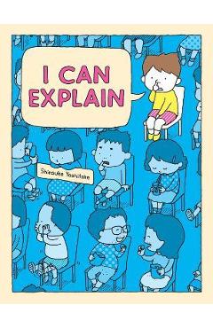 Coperta cărții 'I Can Explain - Shinsuke Yoshitake'