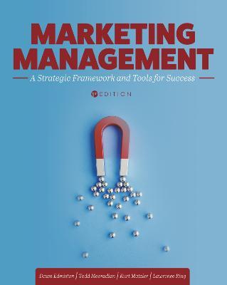 Marketing Management: A Strategic Framework and Tools for Success - Dawn Edmiston