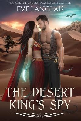 The Desert King's Spy - Eve Langlais