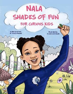 Shades of Fun For Curious Kids - Vanessa Howard