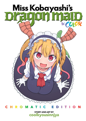 Miss Kobayashi's Dragon Maid in Color! - Chromatic Edition - Coolkyousinnjya