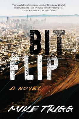 Bit Flip - Mike Trigg