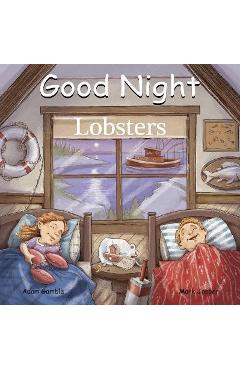 Good Night Lobsters - Adam Gamble