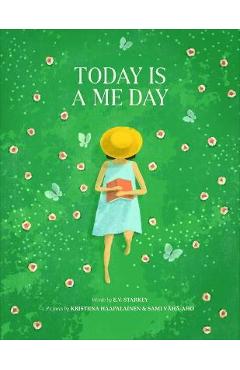 Coperta cărții 'Today Is a Me Day - Ev Starkey'
