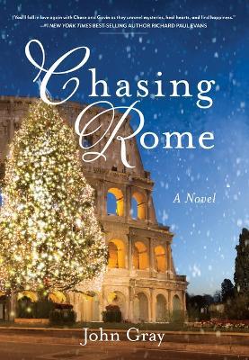 Chasing Rome - John Gray