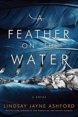 A Feather on the Water - Lindsay Jayne Ashford