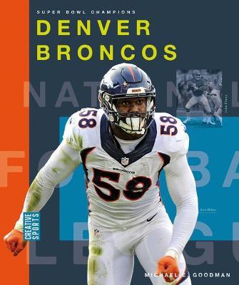 Denver Broncos - Michael E. Goodman