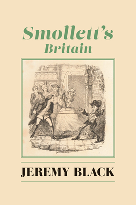 Smollett's Britain - Jeremy Black