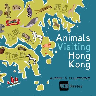 Animals Visiting Hong Kong - Seth Neeley