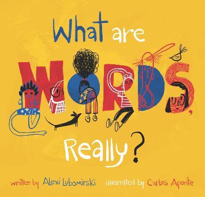What Are Words, Really? - Alexi Lubomirski