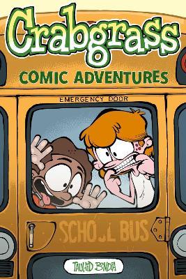 Crabgrass: Comic Adventures - Tauhid Bondia