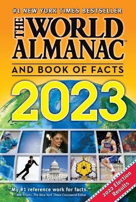 The World Almanac and Book of Facts 2023 - Sarah Janssen