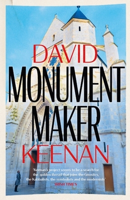 Monument Maker - David Keenan