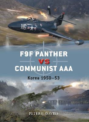 F9F Panther Vs Communist AAA: Korea 1950-53 - Peter E. Davies