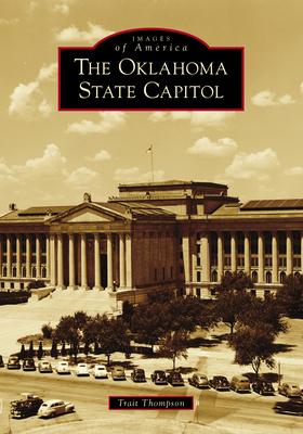 The Oklahoma State Capitol - Trait Thompson