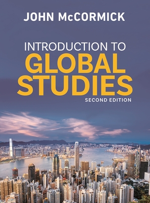 Introduction to Global Studies - John Mccormick