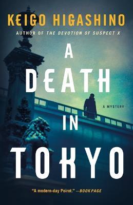 A Death in Tokyo: A Mystery - Keigo Higashino