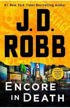 Coperta cărții 'Encore in Death: An Eve Dallas Novel - J. D. Robb'