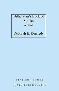 Poza produsului Billie Starr's Book of Sorries - Deborah E. Kennedy