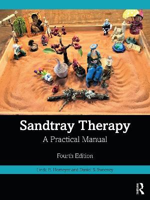 Sandtray Therapy: A Practical Manual - Linda E. Homeyer