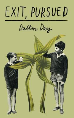Coperta cărții 'Exit, Pursued - Dalton Day'