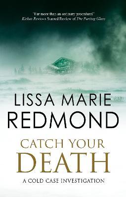 Catch Your Death - Lissa Marie Redmond