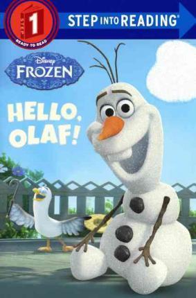 Hello, Olaf! (Disney Frozen) - Andrea Posner-sanchez