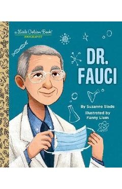 Poza produsului Dr. Fauci: A Little Golden Book Biography - Suzanne Slade