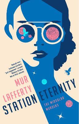 Station Eternity - Mur Lafferty
