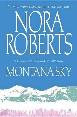 Montana Sky - Nora Roberts