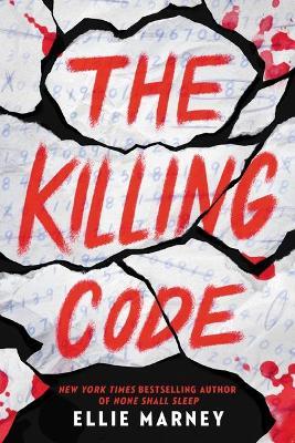 The Killing Code - Ellie Marney