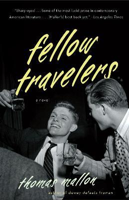 Fellow Travelers - Thomas Mallon