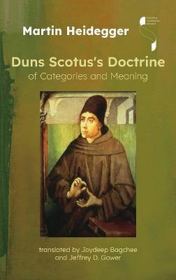 Duns Scotus's Doctrine of Categories and Meaning - Martin Heidegger