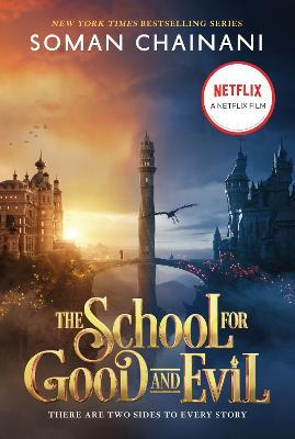The School for Good and Evil: Movie Tie-In Edition - Soman Chainani