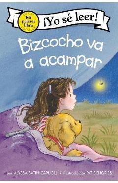 Poza produsului Bizcocho va a acampar - Alyssa Satin Capucilli