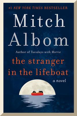 The Stranger in the Lifeboat - Mitch Albom