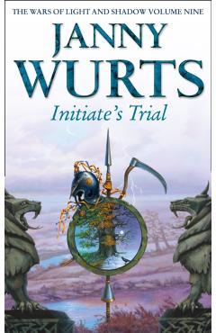 Initiate's Trial: First Book of Sword of the Canon (the Wars of Light and Shadow, Book 9) - Janny Wurts