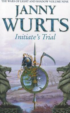 Initiate's Trial: First Book of Sword of the Canon (the Wars of Light and Shadow, Book 9) - Janny Wurts
