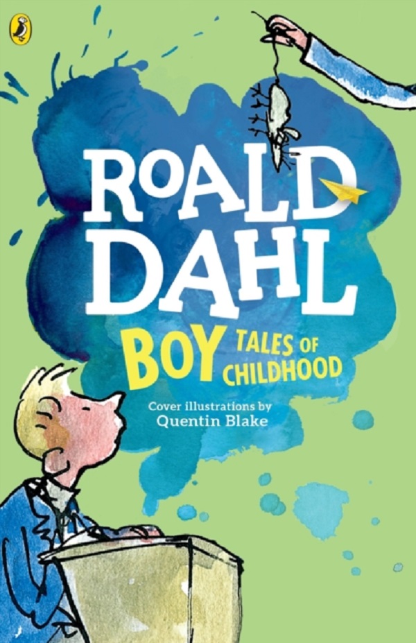 Boy. Tales of Childhood - Roald Dahl
