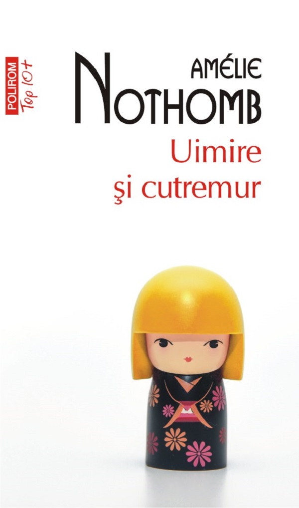 Uimire si cutremur - Amelie Nothomb