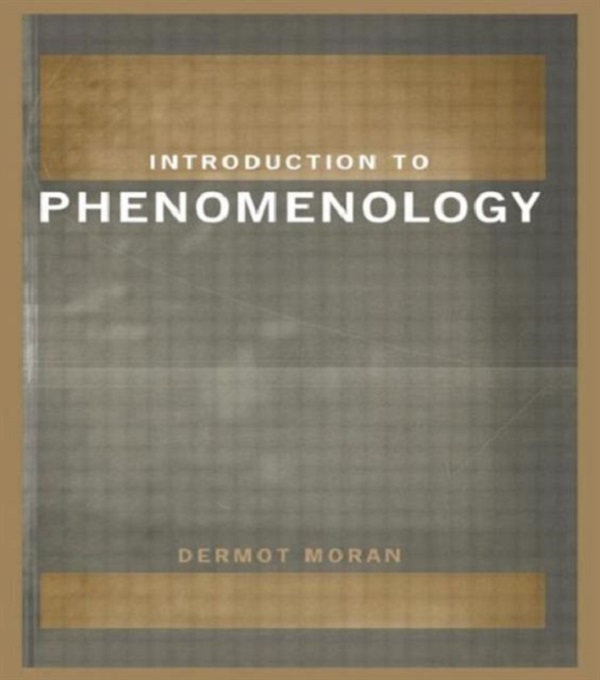 Introduction to Phenomenology - Dermot Moran