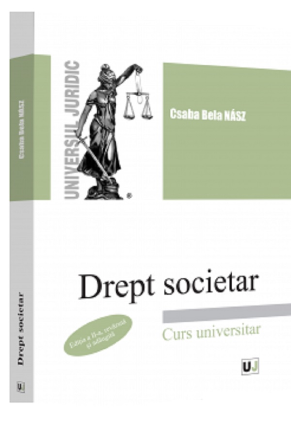 Drept societar. Curs universitar - Csaba Bela Nasz