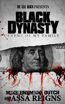 Black Dynasty - Assa Reigns