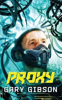 Proxy - Gary Gibson